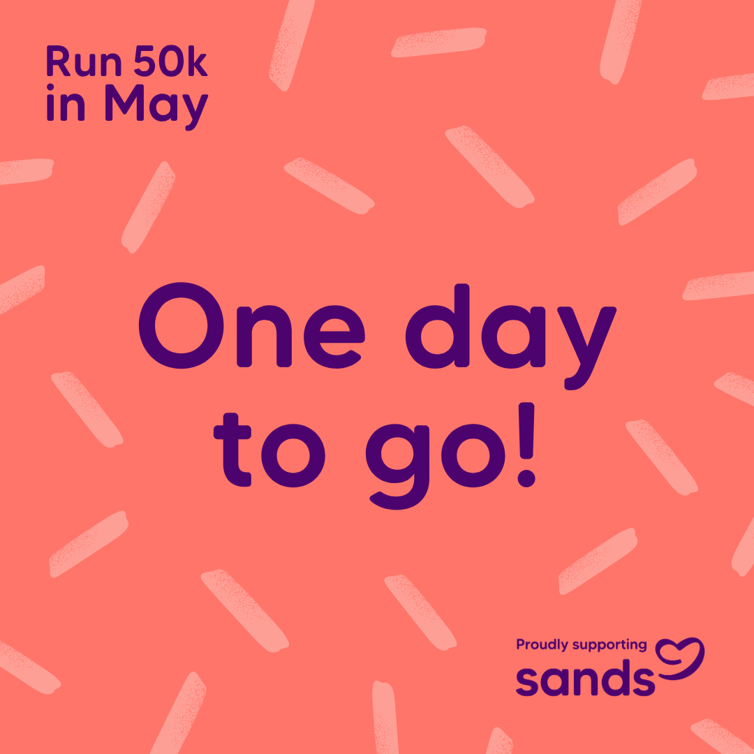 50k May - one day to go